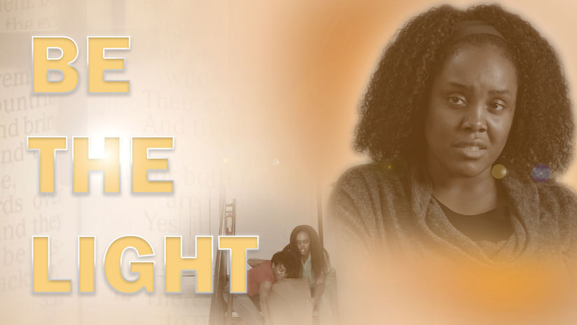 Be The Light - Short Film